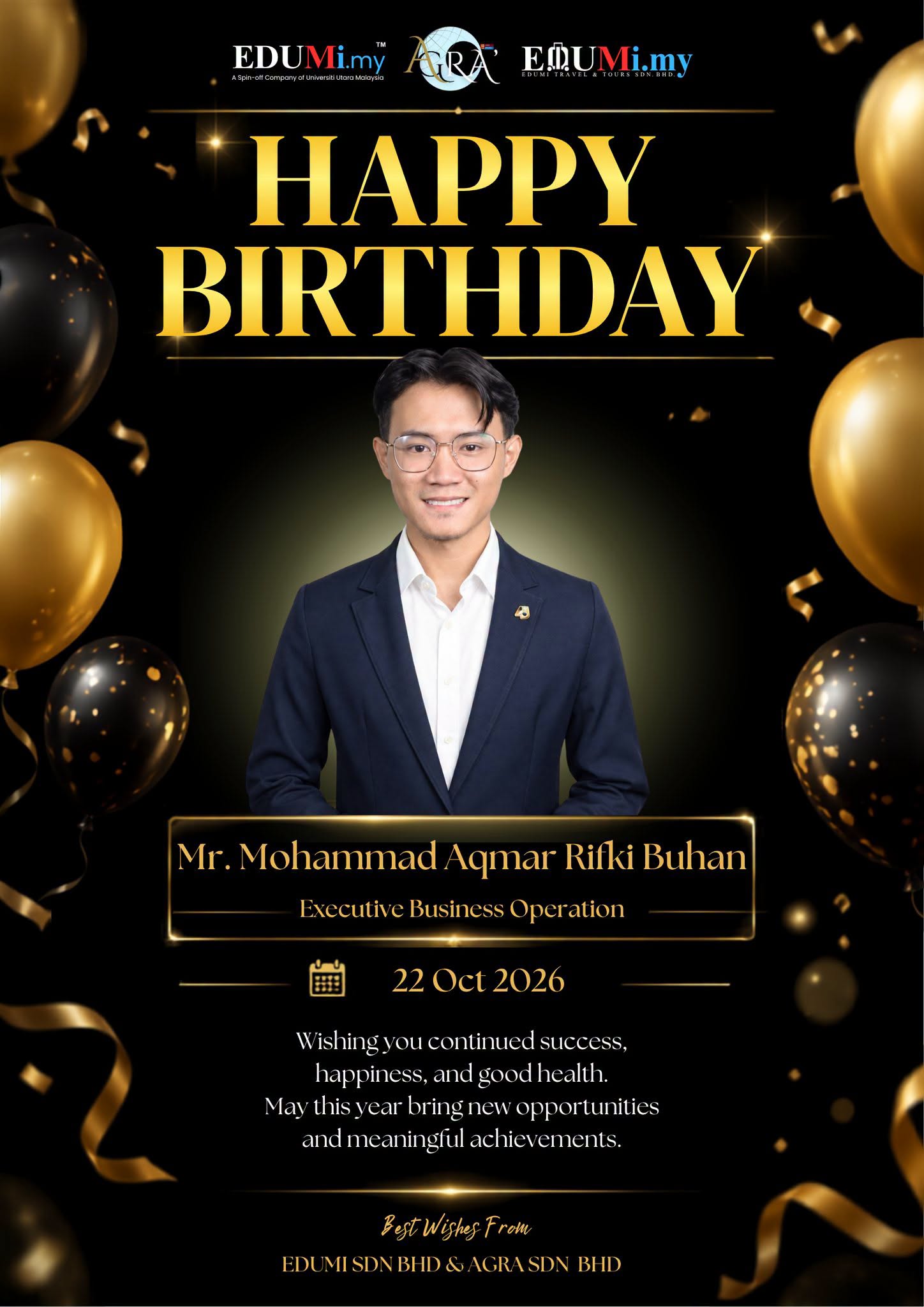 Happy Birthday to Mr. Mohammad Aqmar Rifki Buhan